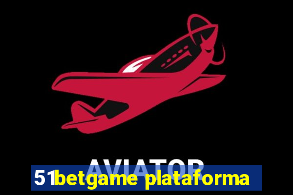 51betgame plataforma